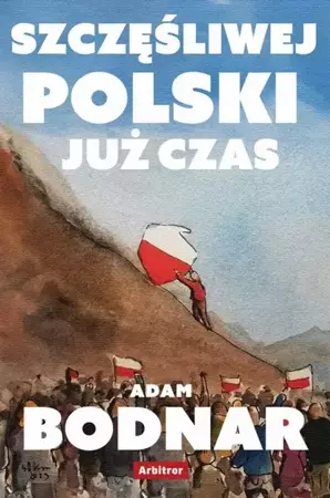 eBook Szczęśliwej Polski już czas - Adam Bodnar epub