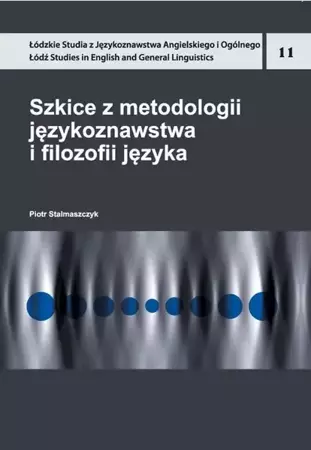 eBook Szkice z metodologii językoznawstwa i filozofii języka - Piotr Stalmaszczyk