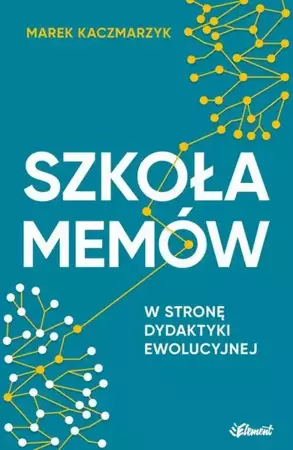 eBook Szkoła memów - Marek Kaczmarzyk epub