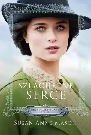 eBook Szlachetne serce - Susan Anne Mason epub mobi