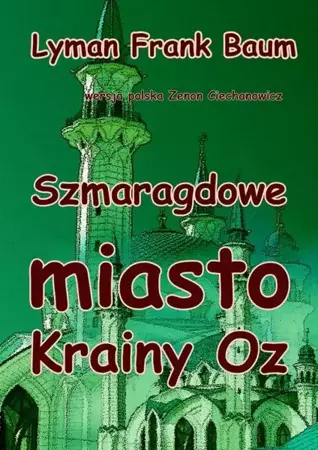 eBook Szmaragdowe miasto Krainy Oz - Lyman Frank Baum mobi epub