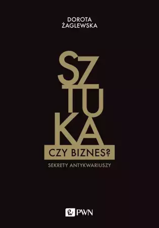 eBook Sztuka czy biznes? - Dorota Żaglewska mobi epub