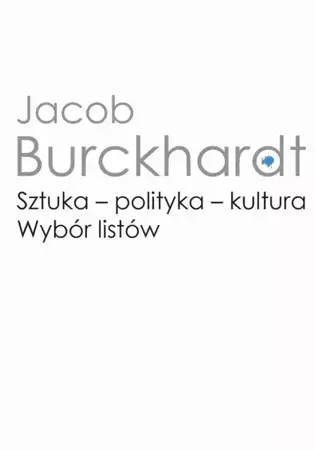 eBook Sztuka - polityka - kultura - Jacob Burckhardt mobi epub