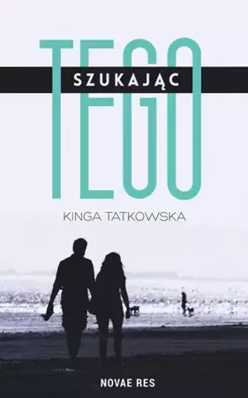 eBook Szukając tego - Kinga Tatkowska epub mobi