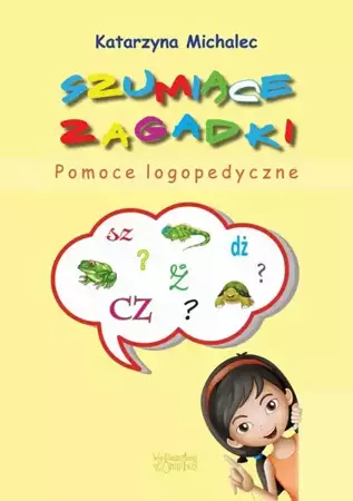 eBook Szumiące zagadki. Pomoce logopedyczne - Katarzyna Michalec