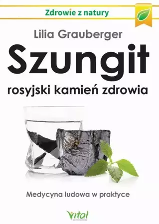 eBook Szungit - rosyjski kamień zdrowia - Lilia Grauberger epub mobi