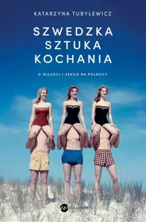 eBook Szwedzka sztuka kochania - Katarzyna Tubylewicz epub mobi