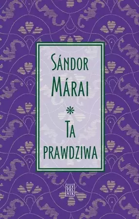 eBook Ta prawdziwa - Sandor Marai epub mobi