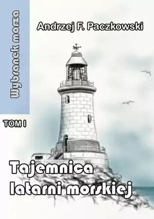 eBook Tajemnica latarni morskiej - Andrzej Paczkowski mobi epub