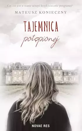 eBook Tajemnica potępionej - Mateusz Konieczny mobi epub