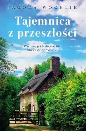 eBook Tajemnica z przeszłości - Jagoda Wochlik mobi epub