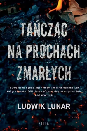 eBook Tańcząc na prochach zmarłych - Ludwik Lunar epub mobi