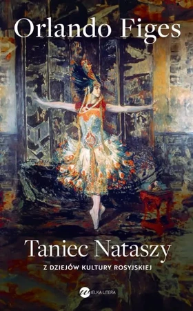 eBook Taniec Nataszy. Z dziejów kultury rosyjskiej - Orlando Figes