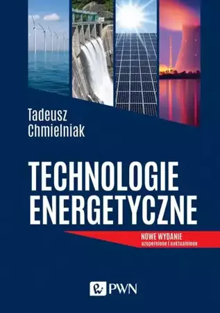 eBook Technologie energetyczne - Tadeusz Chmielniak epub mobi