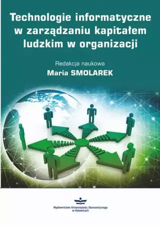 eBook Technologie informatyczne w zarządzaniu kapitałem ludzkim w organizacji - Maria Smolarek