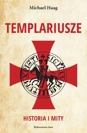 eBook Templariusze Historia i mity - Michael Haag mobi epub