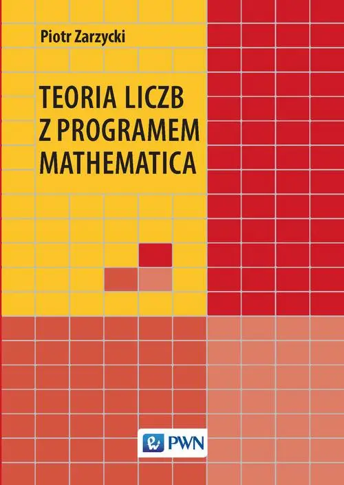 eBook Teoria liczb z programem Mathematica - Piotr Zarzycki epub mobi