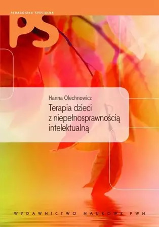 eBook Terapia dzieci z niepełnosprawnością intelektualną - Hanna Olechnowicz mobi epub