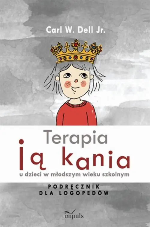 eBook Terapia jąkania u dzieci w młodszym wieku szkolnym - Carl Dell W. Jr epub mobi