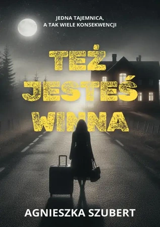 eBook Też jesteś winna - Agnieszka Szubert epub mobi