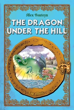 eBook The Dragon under the Hill - Alex Fonteyn epub