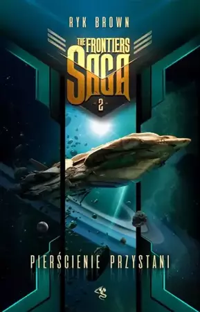 eBook The Frontiers Saga. Tom 2. Pierścienie Przystani - Ryk Brown mobi epub