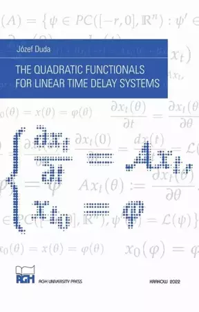 eBook The Quadratic Functionals for Linear Time Delay Systems - Józef Duda