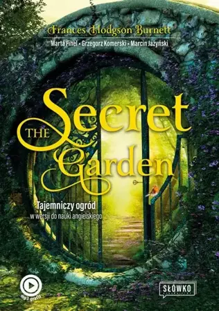 eBook The Secret Garden. Tajemniczy ogród w wersji do nauki angielskiego - Frances Hodgson Burnett epub mobi