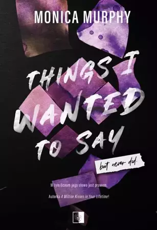 eBook Things I Wanted to Say, But Never Did - Monica Murphy mobi epub