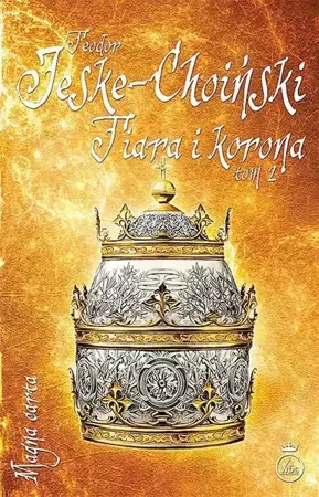 eBook Tiara i korona, tom 2 - Teodor Jeske-Choiński epub mobi