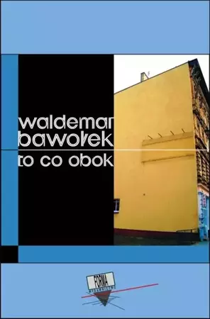 eBook To co obok - Waldemar Bawołek epub mobi