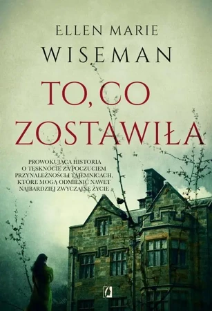 eBook To, co zostawiła - Ellen Marie Wiseman epub mobi