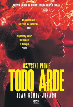 eBook Todo Arde. Wszystko płonie - Juan Gomez-Jurado mobi epub