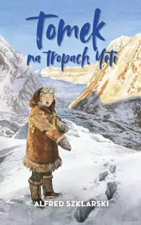 eBook Tomek na tropach Yeti (t.4) - Alfred Szklarski epub mobi