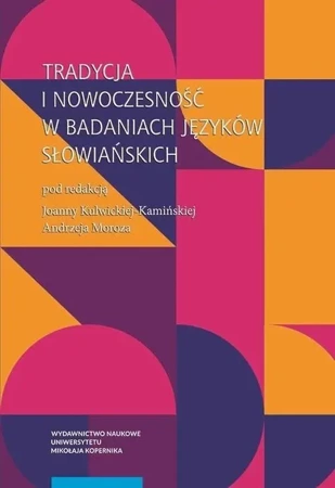 eBook Tradycja i nowoczesność w badaniach języków słowiańskich - Joanna Kulwicka-Kamińska