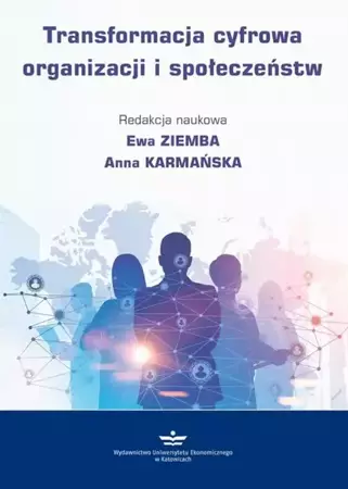 eBook Transformacja cyfrowa organizacji i społeczeństw - Ewa Ziemba