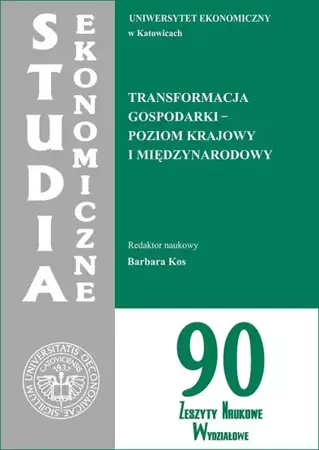 eBook Transformacja gospodarki - poziom krajowy i międzynarodowy. SE 90 - Barbara Kos