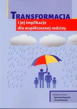 eBook Transformacja i jej implikacje dla współczesnej rodziny - Agnieszka Regulska