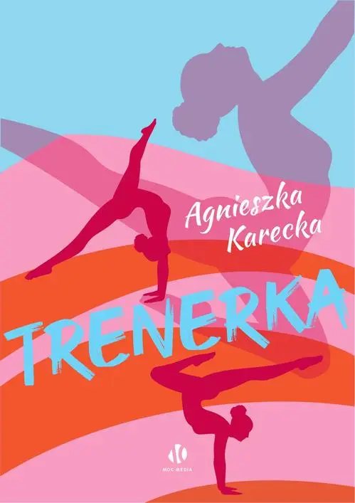 eBook Trenerka - Agnieszka Karecka epub