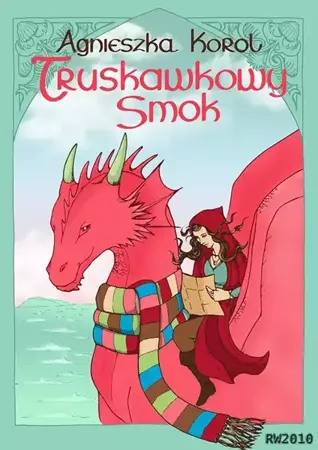 eBook Truskawkowy smok - Agnieszka Korol epub mobi