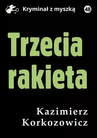 eBook Trzecia rakieta - Kazimierz Korkozowicz mobi epub