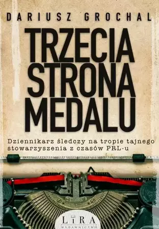 eBook Trzecia strona medalu - Dariusz Grochal mobi epub