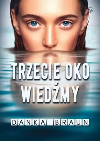 eBook Trzecie oko Wiedźmy - Danka Braun mobi epub