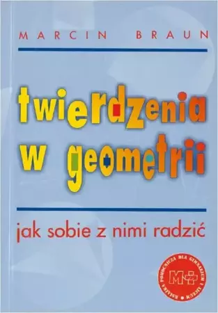 eBook Twierdzenia w geometrii. Jak sobie z nimi radzić - Marcin Braun