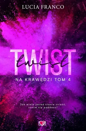 eBook Twist. Na krawędzi. Tom 4 - Lucia Franco epub mobi