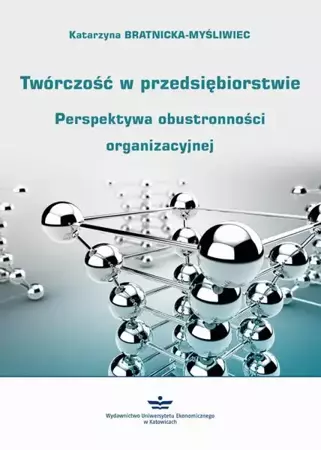 eBook Twórczość w przedsiębiorstwie - Katarzyna Bratnicka-Myśliwiec