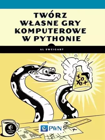 eBook Twórz własne gry komputerowe w Pythonie - Al Sweigart mobi epub