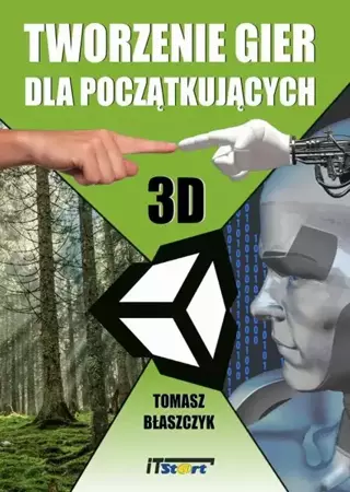 eBook Tworzenie gier dla początkujących - Tomasz Błaszczyk