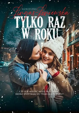 eBook Tylko raz w roku - Agnieszka Lingas-Łoniewska epub mobi