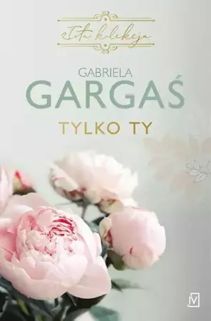 eBook Tylko ty - Gabriela Gargaś mobi epub